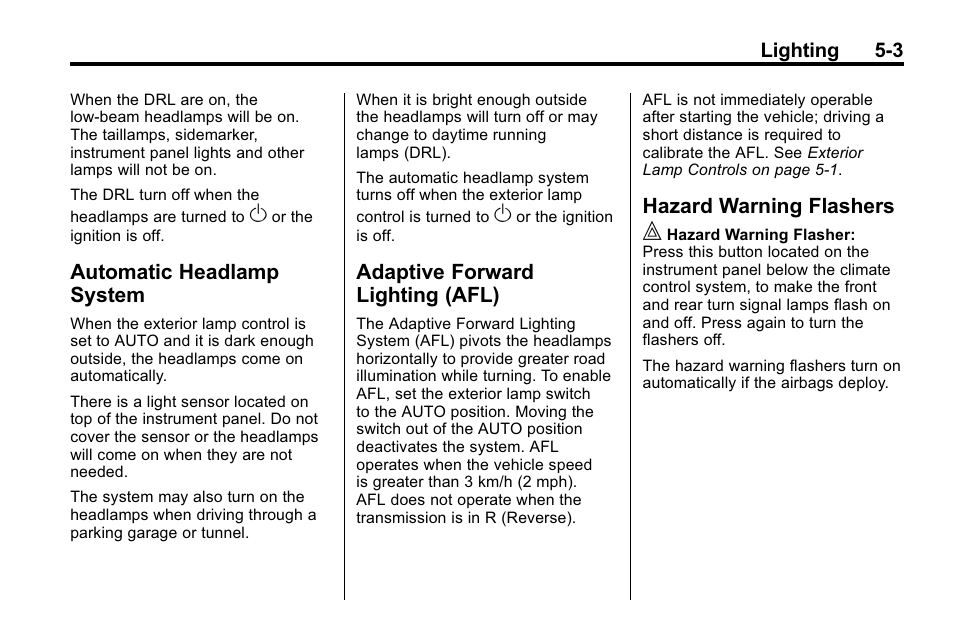 Automatic headlamp system, Adaptive forward lighting (afl), Hazard warning flashers | Automatic headlamp, System -3, Adaptive forward, Lighting (afl) -3, Hazard warning flashers -3 | Buick 2010 Lacrosse User Manual | Page 139 / 418