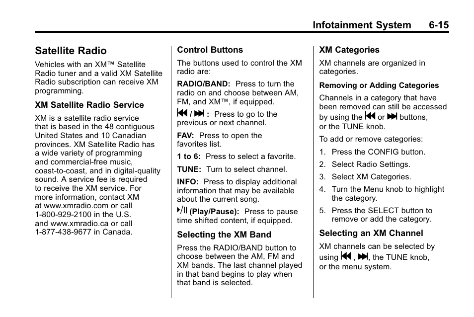 Satellite radio, Satellite radio -15, Infotainment system 6-15 | Buick 2010 Lacrosse User Manual | Page 159 / 418