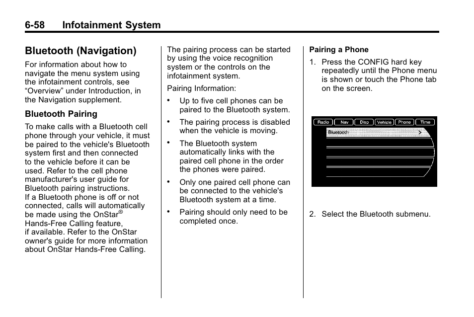 Bluetooth (navigation), Bluetooth (navigation) -58, While the vehicle | 58 infotainment system | Buick 2010 Lacrosse User Manual | Page 202 / 418