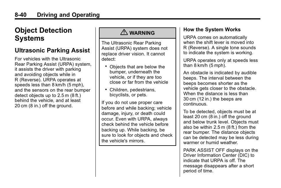 Object detection systems, Ultrasonic parking assist, Detection systems -40 | Ultrasonic parking assist -40 | Buick 2010 Lacrosse User Manual | Page 260 / 418