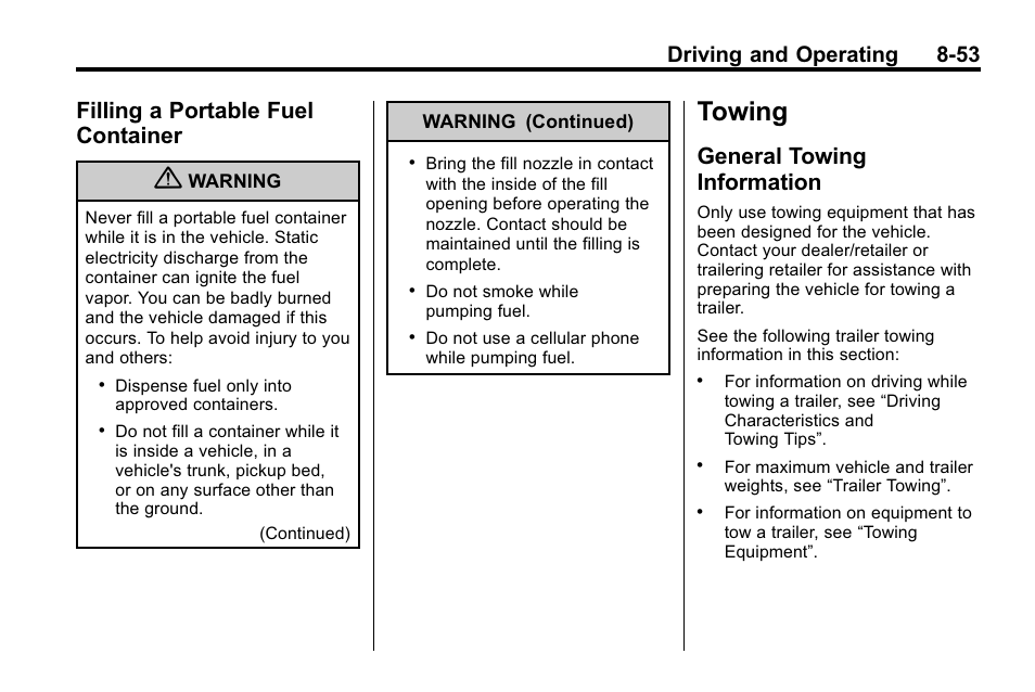 Filling a portable fuel container, Towing, General towing information | Towing -53, Filling a portable fuel, Container -53, General towing, Information -53, Driving and operating 8-53 | Buick 2010 Lacrosse User Manual | Page 273 / 418
