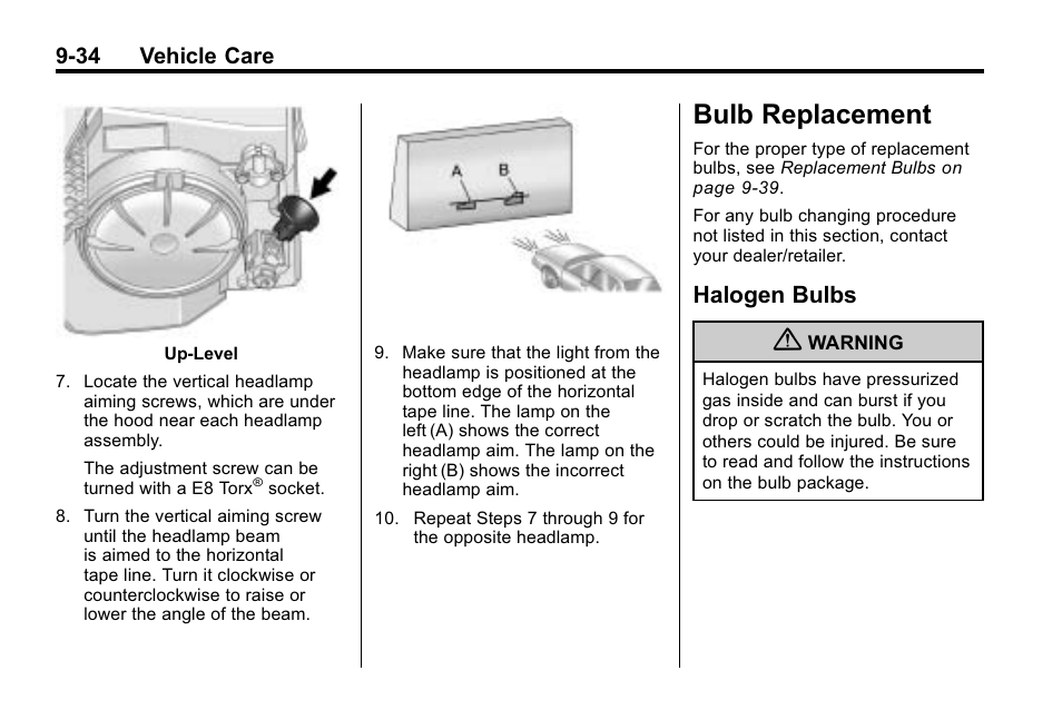 Bulb replacement, Halogen bulbs, Bulb replacement -34 | Customer information, Bulbs -34 | Buick 2010 Lacrosse User Manual | Page 314 / 418