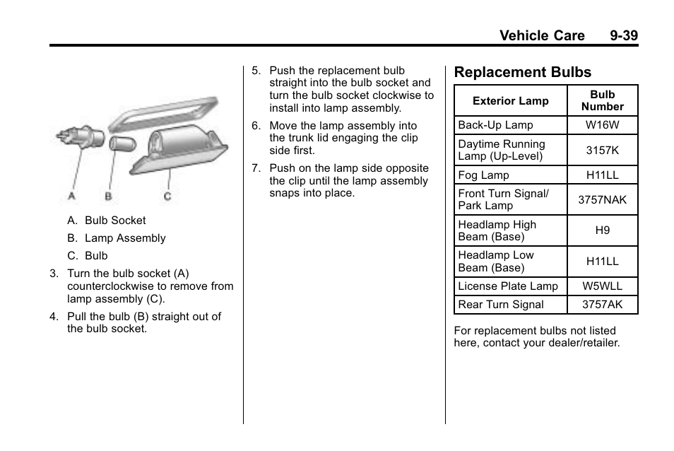 Replacement bulbs, Replacement bulbs -39, Vehicle care 9-39 | Buick 2010 Lacrosse User Manual | Page 319 / 418