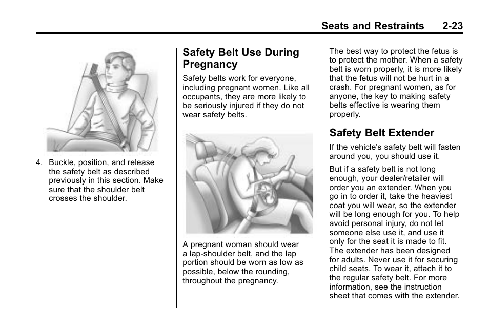 Safety belt use during pregnancy, Safety belt extender, Safety belt use during | Pregnancy -23, Safety belt extender -23 | Buick 2010 Lacrosse User Manual | Page 49 / 418
