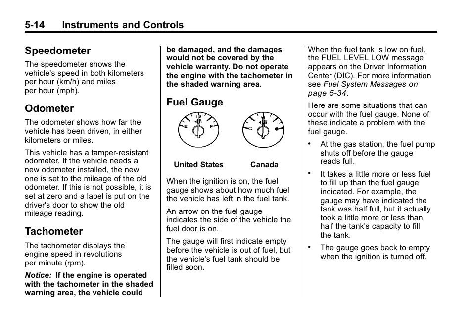 Speedometer, Odometer, Tachometer | Fuel gauge, 14 instruments and controls | Buick 2010 Enclave User Manual | Page 132 / 440