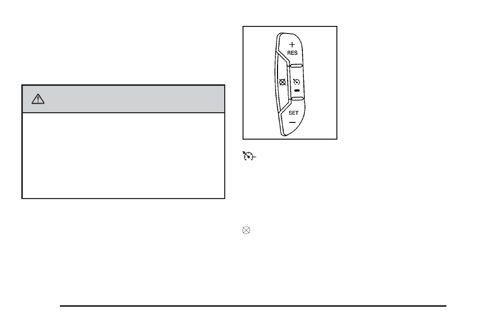 Cruise control, Cruise control -12, Caution | Buick 2009 Lucerne User Manual | Page 152 / 442