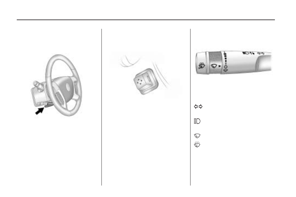 Tilt and telescopic steering wheel, Power tilt wheel and telescopic steering column, Turn signal/multifunction lever | Tilt and telescopic, Steering wheel -6, Power tilt wheel and, Telescopic steering column -6, Turn signal/multifunction, Lever -6, Lever | Buick 2009 Enclave User Manual | Page 124 / 410