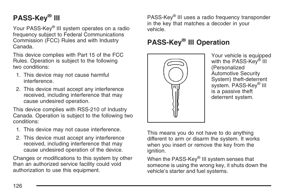 Pass-key® iii, Pass-key® iii operation, Pass-key | Iii operation, Be programmed | Buick 2007 Terraza User Manual | Page 126 / 562