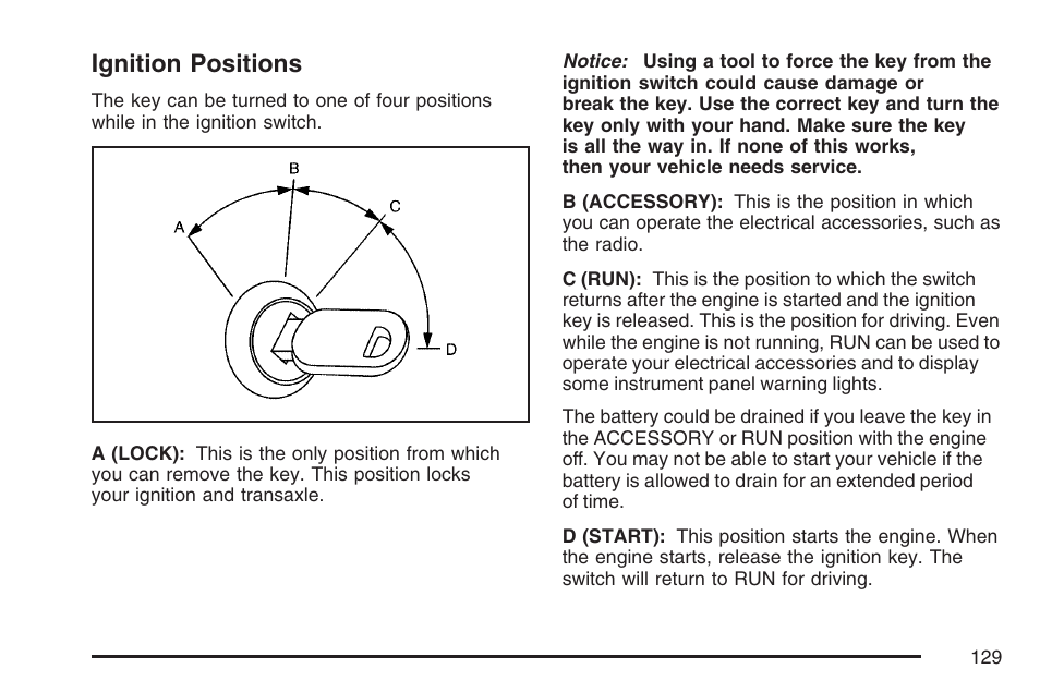 Ignition positions | Buick 2007 Terraza User Manual | Page 129 / 562