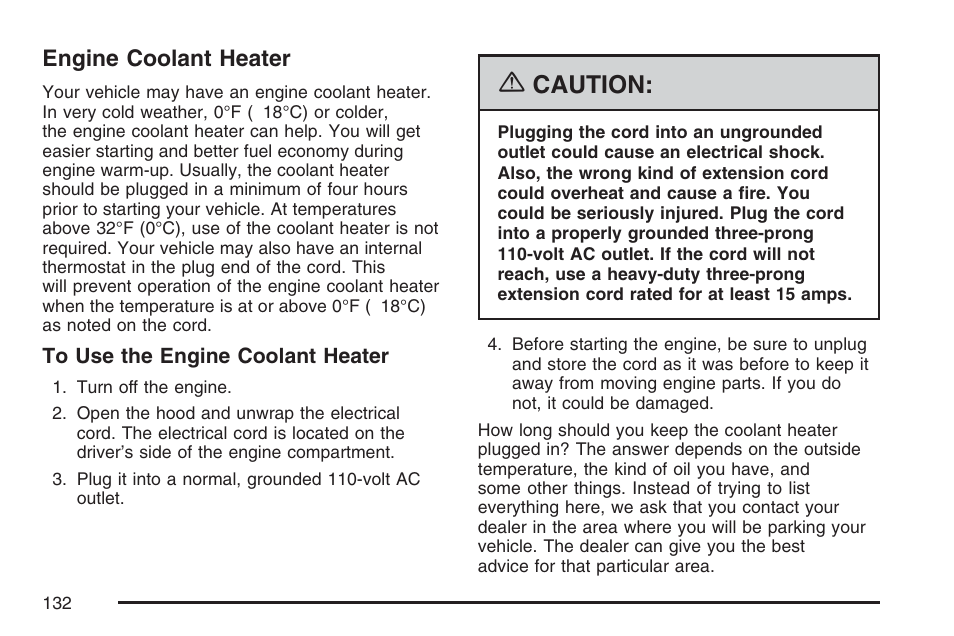 Engine coolant heater, Caution | Buick 2007 Terraza User Manual | Page 132 / 562