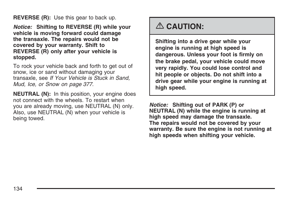 Caution | Buick 2007 Terraza User Manual | Page 134 / 562