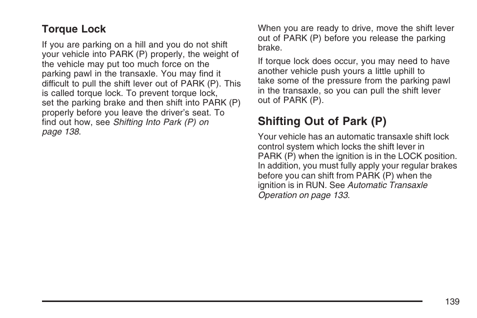 Shifting out of park (p) | Buick 2007 Terraza User Manual | Page 139 / 562