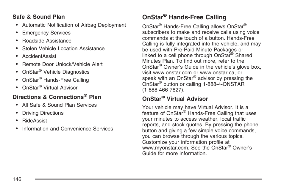 Onstar, Hands-free calling | Buick 2007 Terraza User Manual | Page 146 / 562