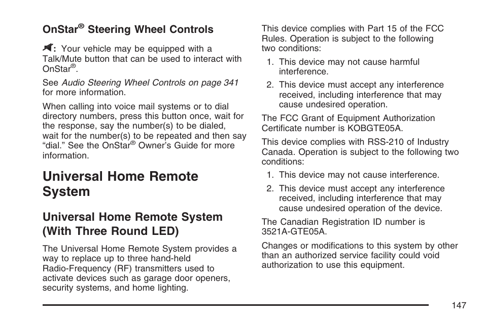 Universal home remote system, With three round led), Onstar | Steering wheel controls | Buick 2007 Terraza User Manual | Page 147 / 562