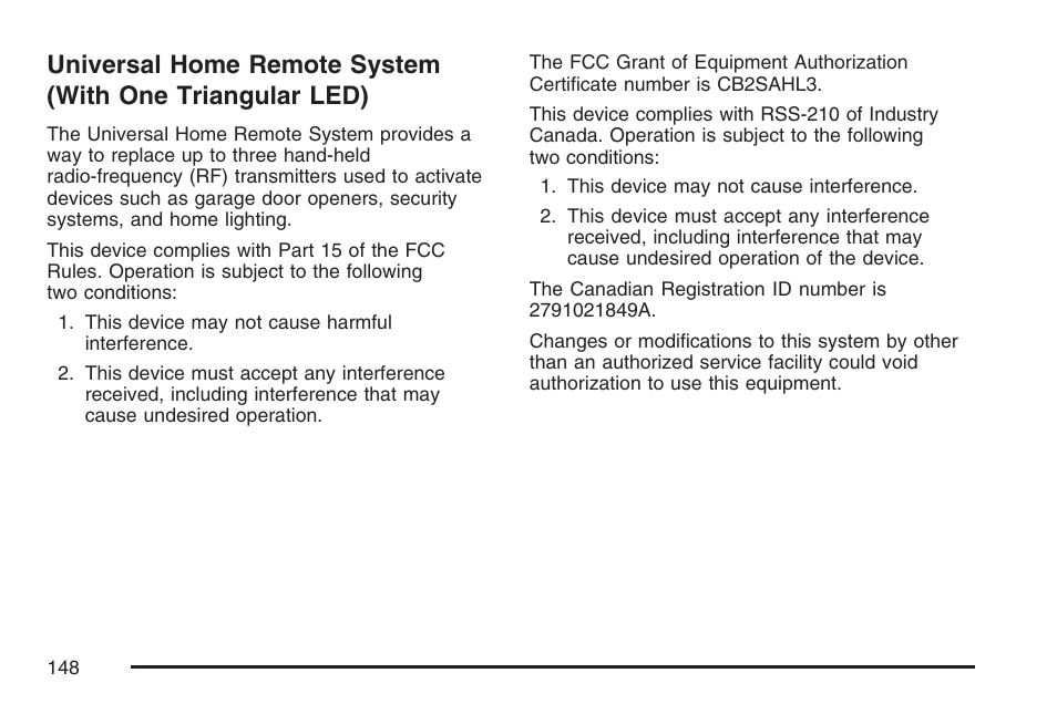 Universal home remote system, With one triangular led) | Buick 2007 Terraza User Manual | Page 148 / 562