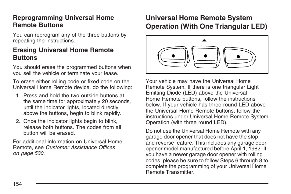 Universal home remote system operation, With one triangular led) | Buick 2007 Terraza User Manual | Page 154 / 562