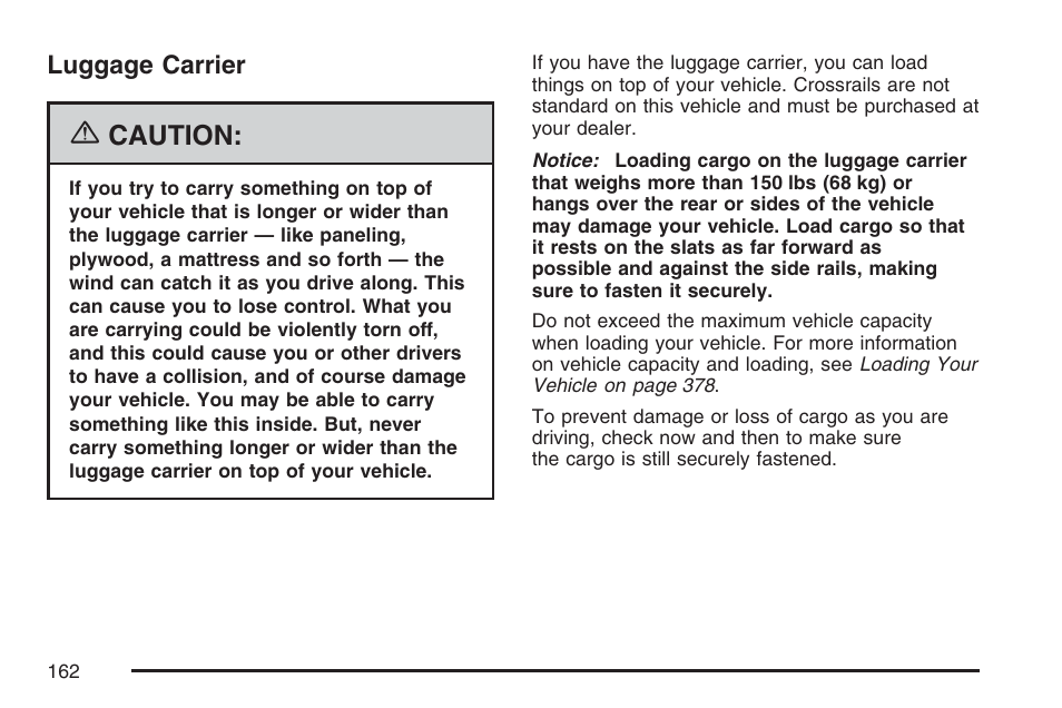 Luggage carrier, Caution | Buick 2007 Terraza User Manual | Page 162 / 562