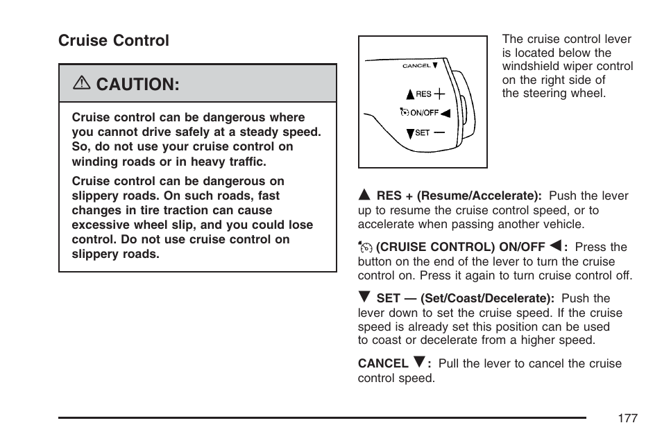 Cruise control, Caution | Buick 2007 Terraza User Manual | Page 177 / 562