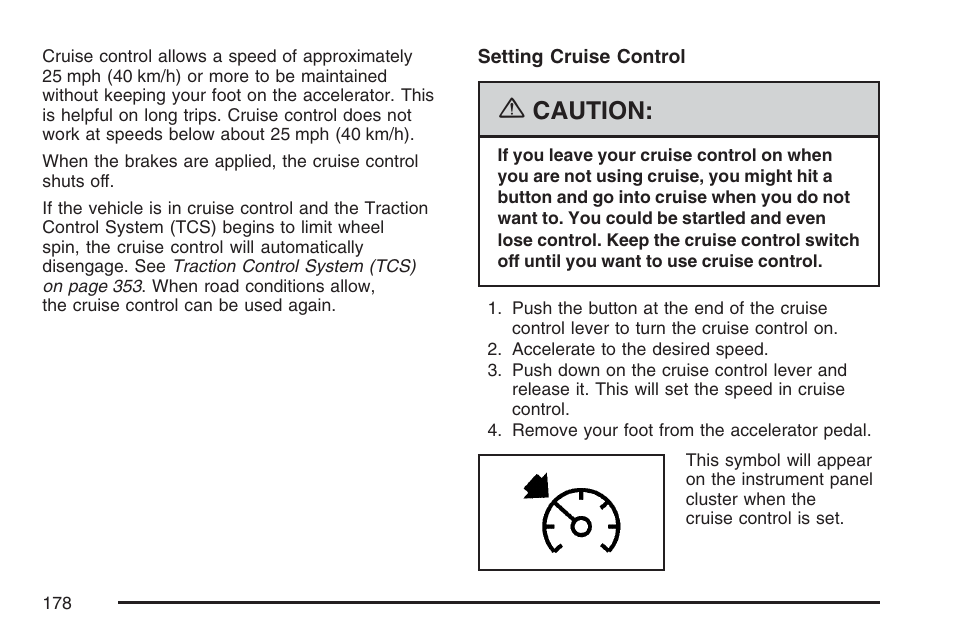 Caution | Buick 2007 Terraza User Manual | Page 178 / 562