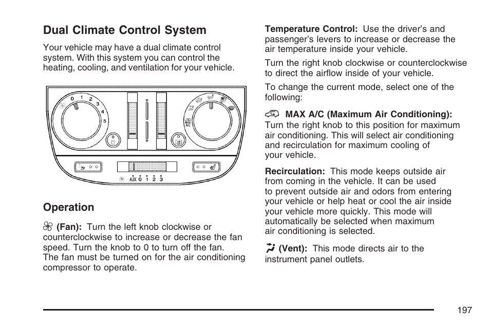 Dual climate control system, Dual climate, Control system | Buick 2007 Terraza User Manual | Page 197 / 562