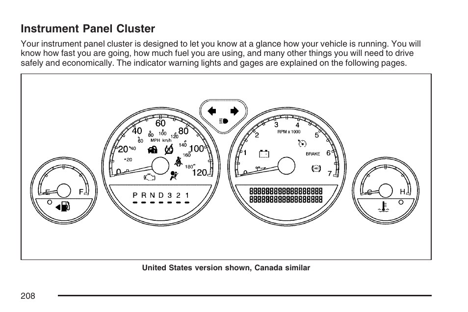 Instrument panel cluster, Instrument, Panel cluster | Buick 2007 Terraza User Manual | Page 208 / 562