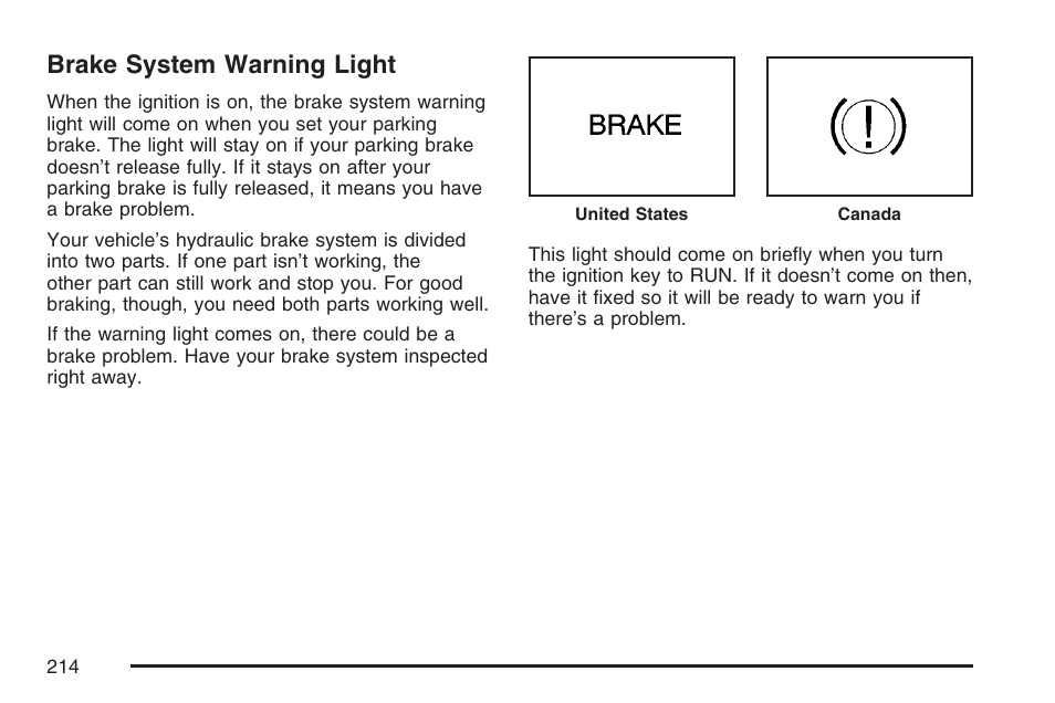 Brake system warning light | Buick 2007 Terraza User Manual | Page 214 / 562