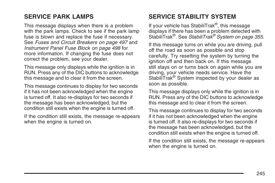 Service park lamps, Service stability system | Buick 2007 Terraza User Manual | Page 245 / 562