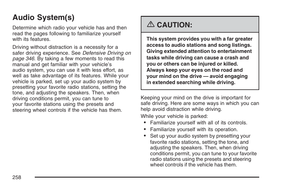 Audio system(s), Caution | Buick 2007 Terraza User Manual | Page 258 / 562