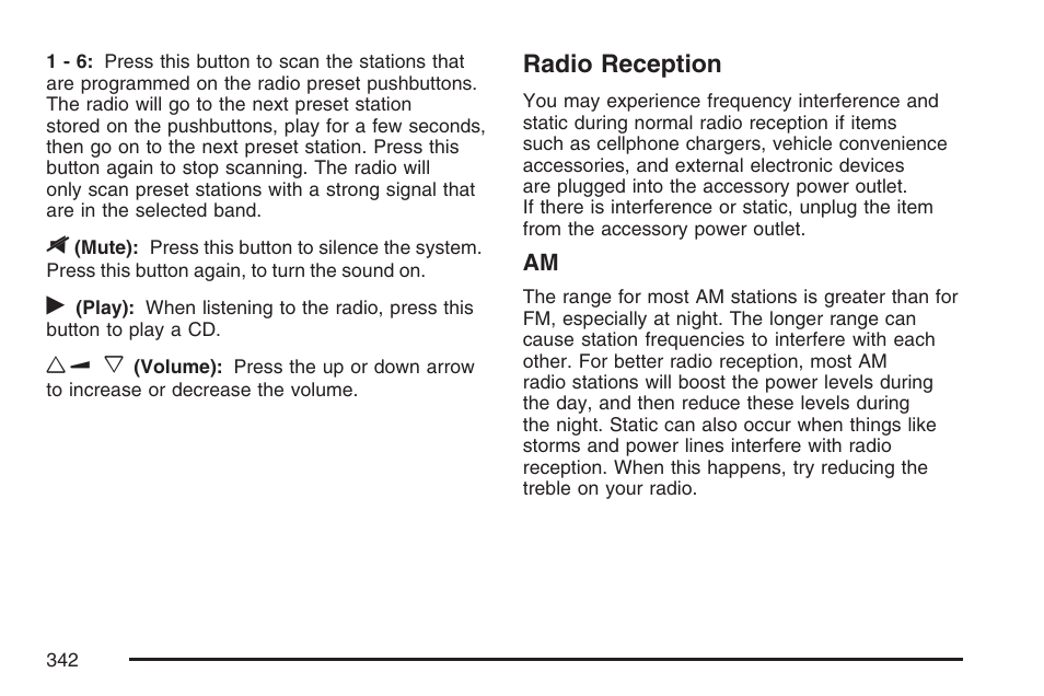 Radio reception | Buick 2007 Terraza User Manual | Page 342 / 562