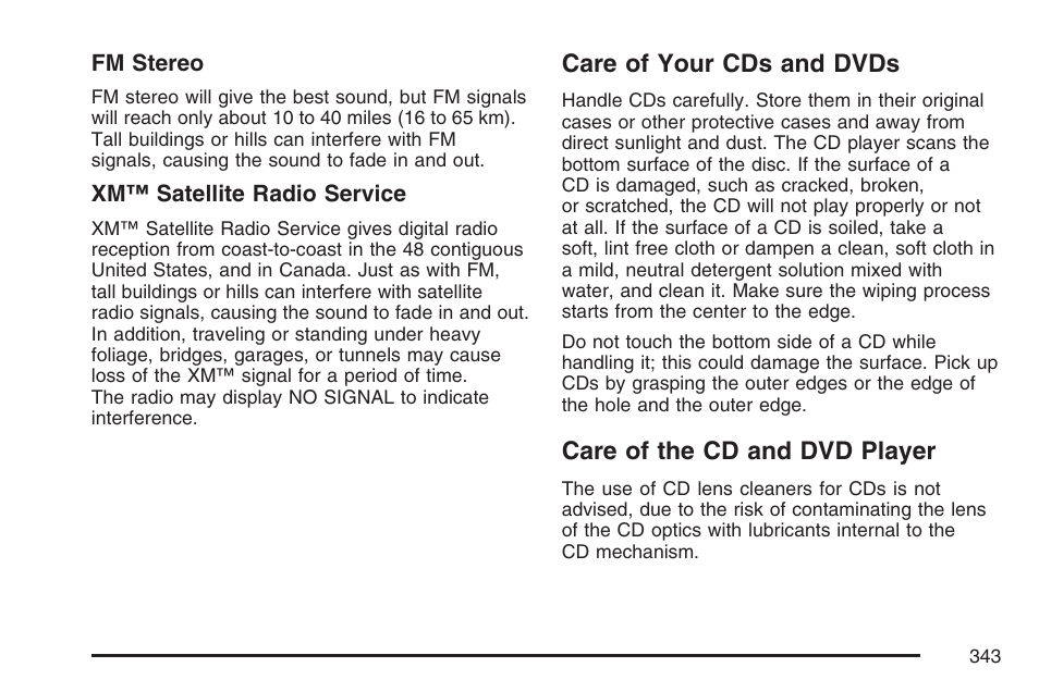 Care of your cds and dvds, Care of the cd and dvd player | Buick 2007 Terraza User Manual | Page 343 / 562