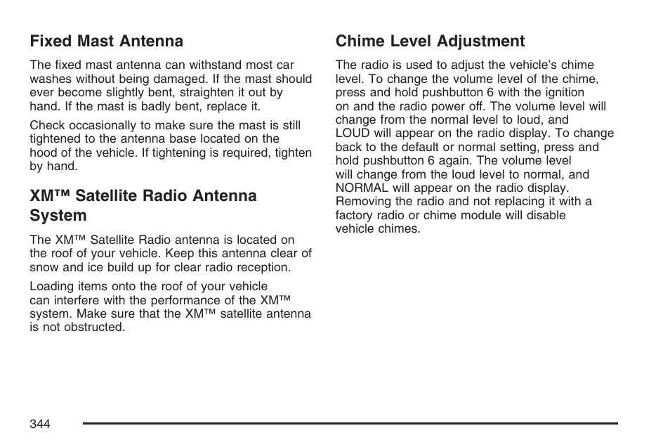 Fixed mast antenna, Xm™ satellite radio antenna system, Chime level adjustment | Buick 2007 Terraza User Manual | Page 344 / 562