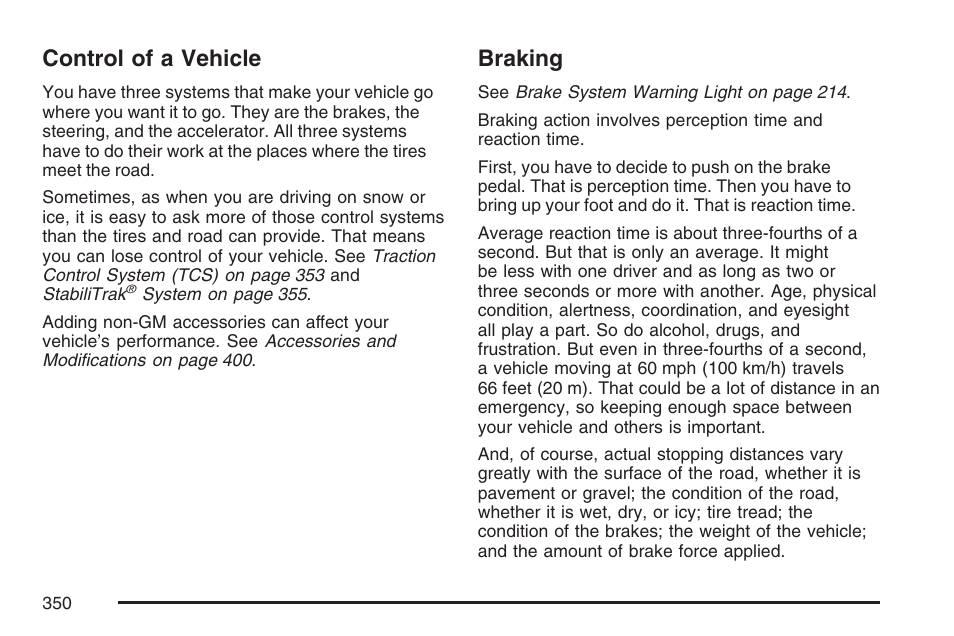 Control of a vehicle, Braking, Control of a vehicle braking | Buick 2007 Terraza User Manual | Page 350 / 562