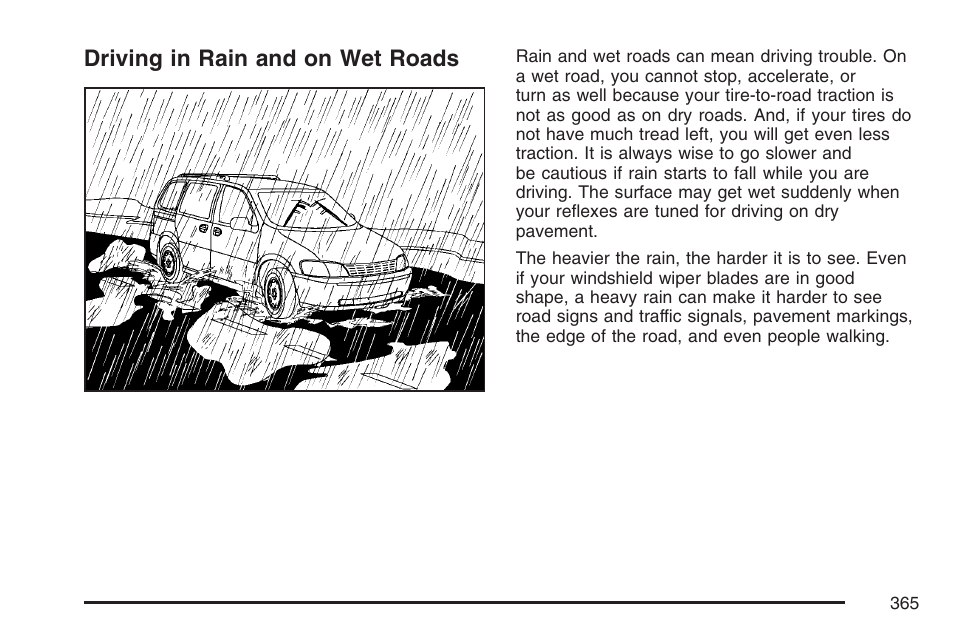 Driving in rain and on wet roads | Buick 2007 Terraza User Manual | Page 365 / 562