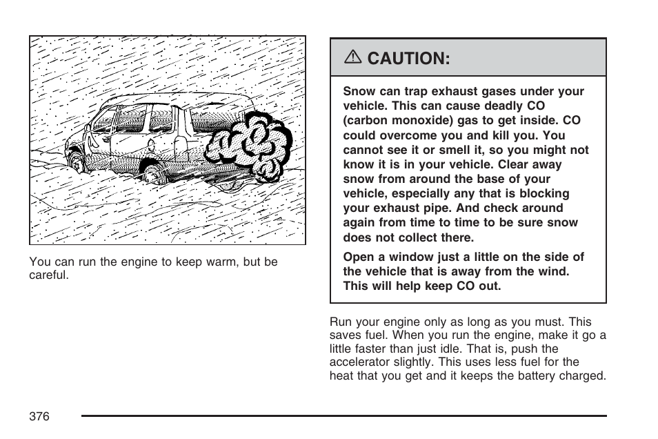 Caution | Buick 2007 Terraza User Manual | Page 376 / 562