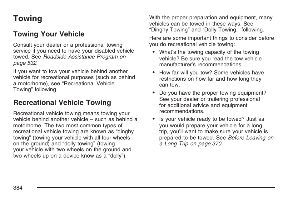 Towing, Towing your vehicle, Recreational vehicle towing | Towing your vehicle recreational vehicle towing | Buick 2007 Terraza User Manual | Page 384 / 562