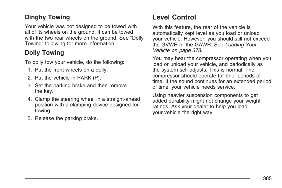 Level control | Buick 2007 Terraza User Manual | Page 385 / 562