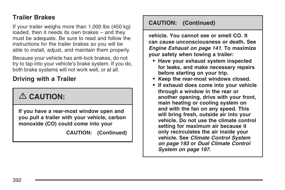 Caution | Buick 2007 Terraza User Manual | Page 392 / 562