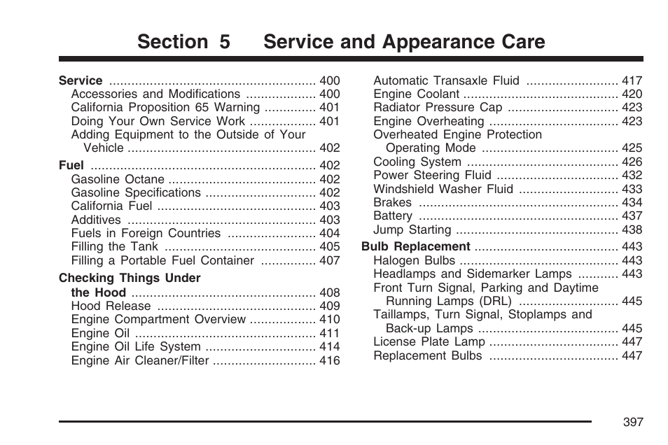 Service and appearance care | Buick 2007 Terraza User Manual | Page 397 / 562