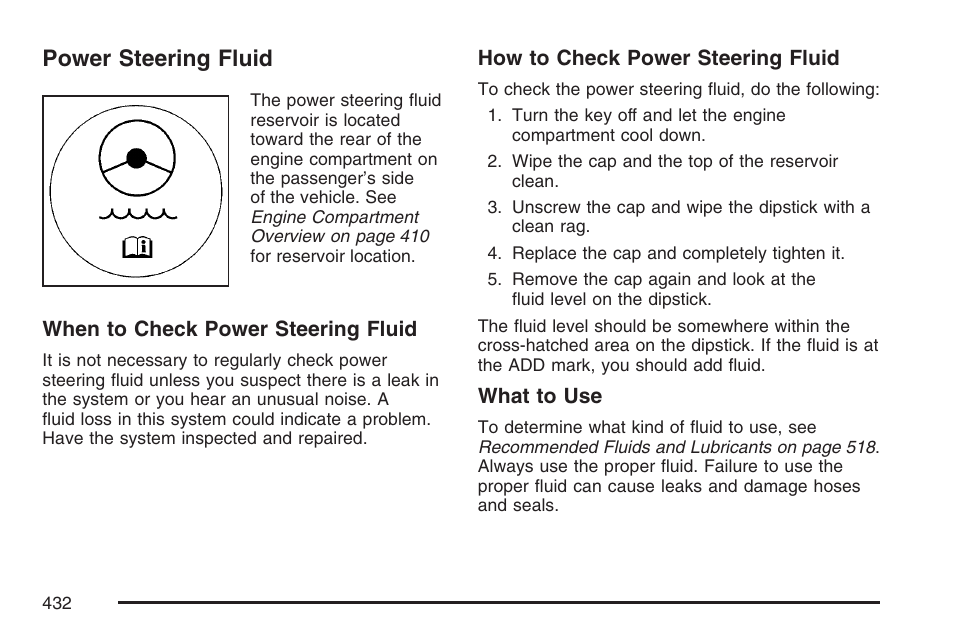 Power steering fluid, Power, Steering fluid | Buick 2007 Terraza User Manual | Page 432 / 562