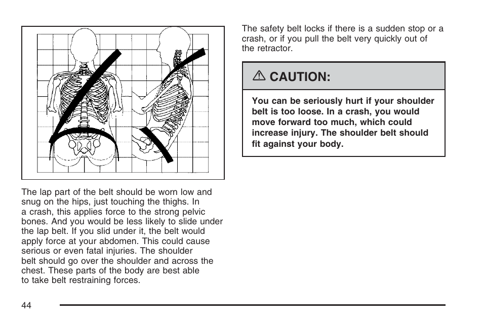 Caution | Buick 2007 Terraza User Manual | Page 44 / 562