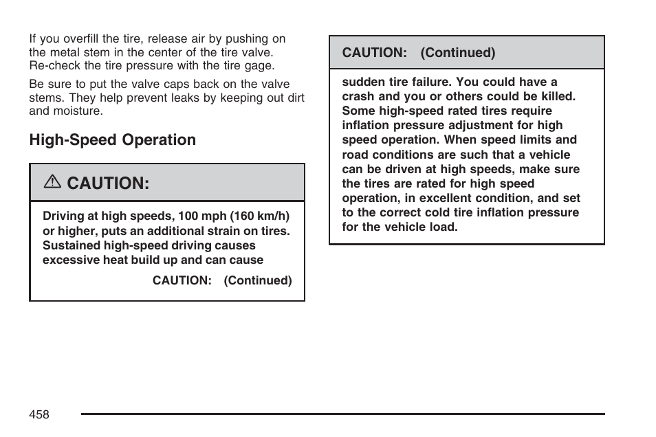 High-speed operation, Caution | Buick 2007 Terraza User Manual | Page 458 / 562