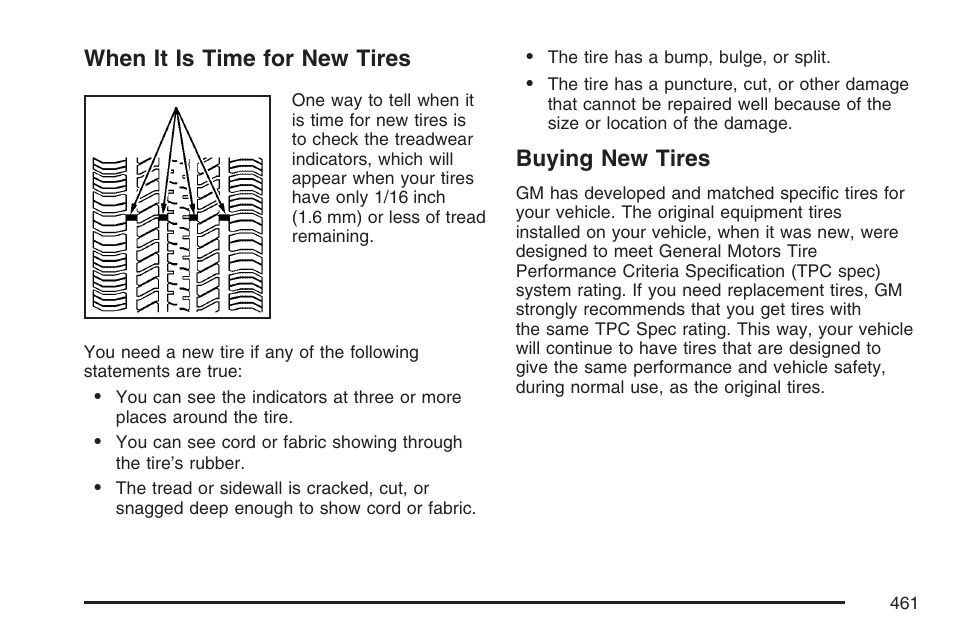 When it is time for new tires, Buying new tires, When it is time for new tires buying new tires | Buick 2007 Terraza User Manual | Page 461 / 562