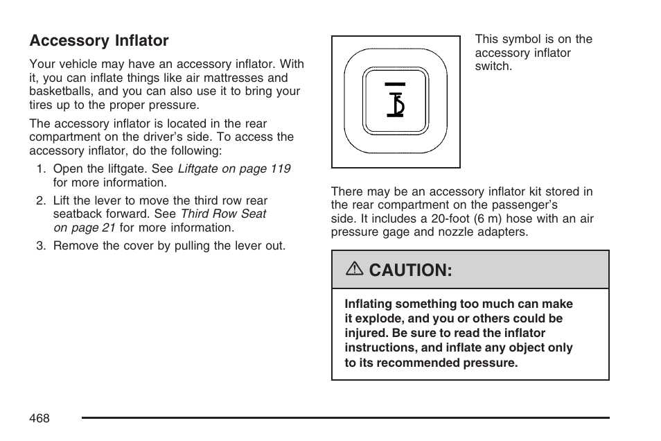 Accessory inflator, Caution | Buick 2007 Terraza User Manual | Page 468 / 562