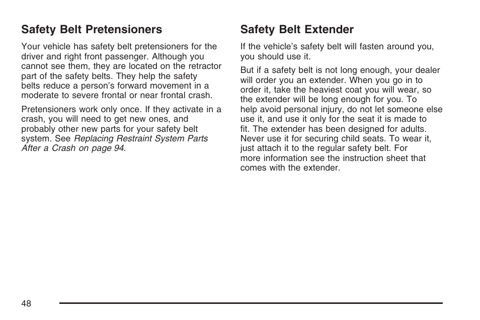 Safety belt pretensioners, Safety belt extender, Safety belt pretensioners safety belt extender | Buick 2007 Terraza User Manual | Page 48 / 562