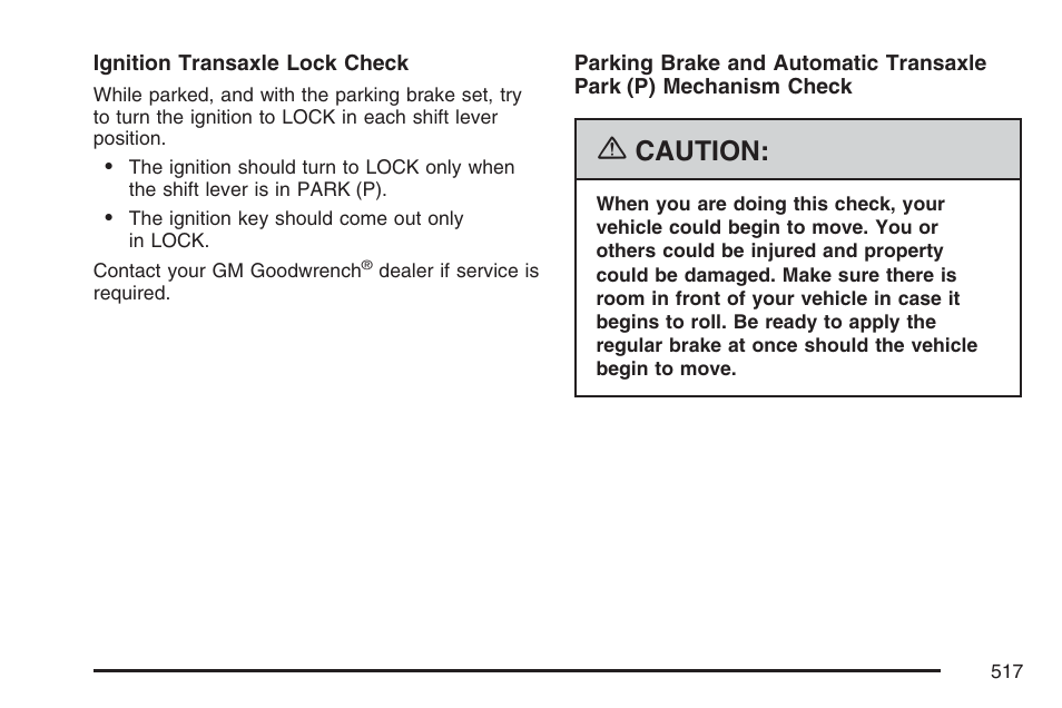 Caution | Buick 2007 Terraza User Manual | Page 517 / 562