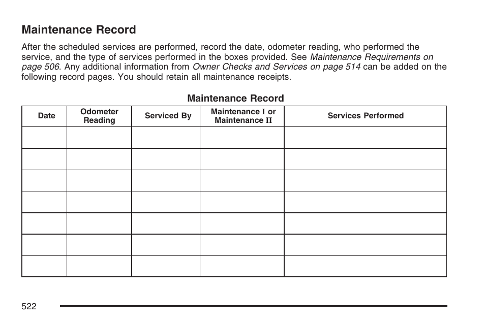 Maintenance record | Buick 2007 Terraza User Manual | Page 522 / 562