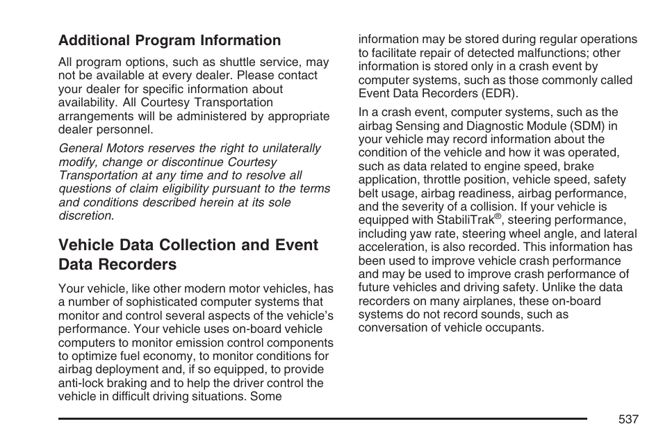 Vehicle data collection and event data recorders, Vehicle data collection and event data, Recorders | Additional program information | Buick 2007 Terraza User Manual | Page 537 / 562