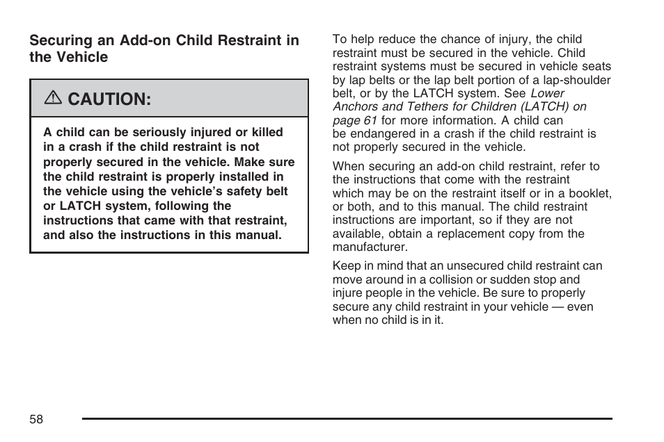 Caution | Buick 2007 Terraza User Manual | Page 58 / 562