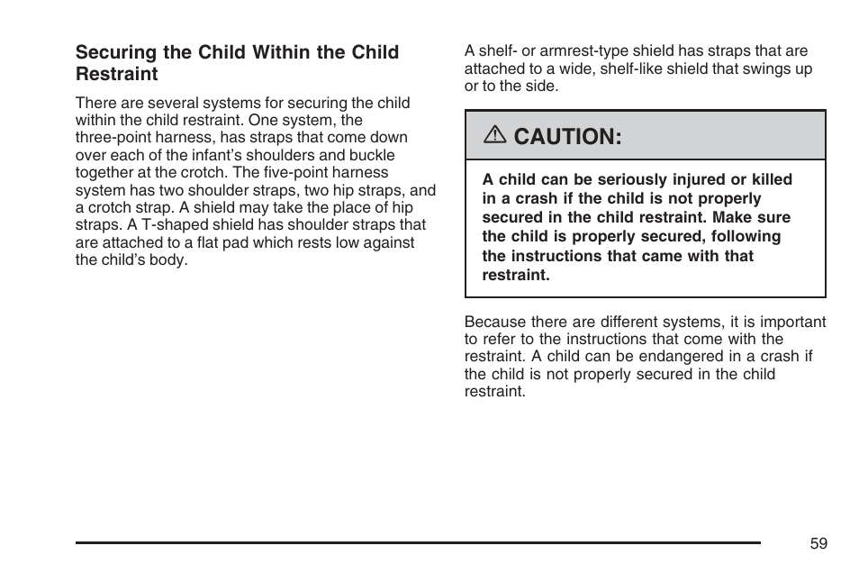 Caution | Buick 2007 Terraza User Manual | Page 59 / 562