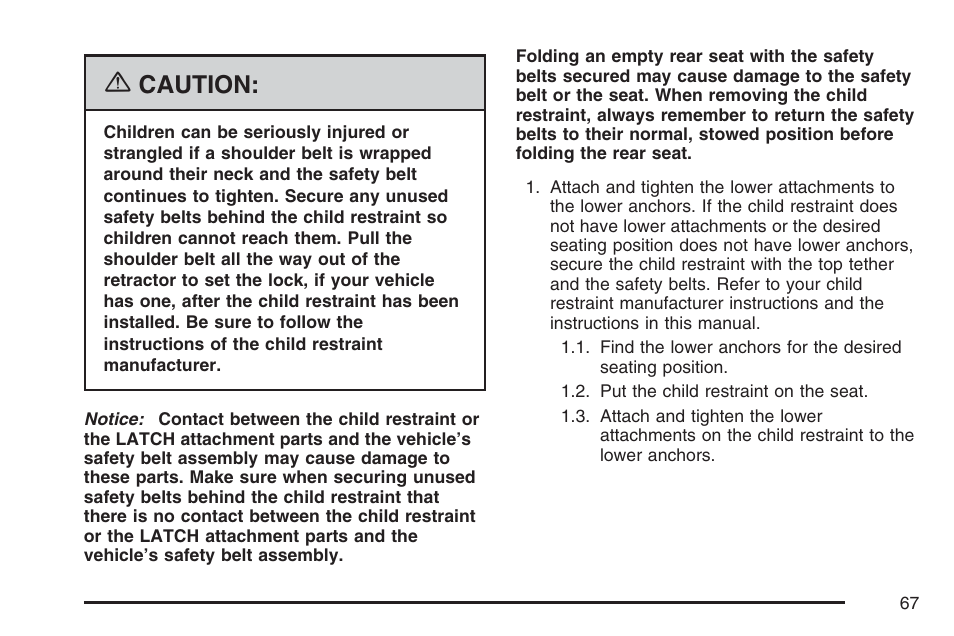 Caution | Buick 2007 Terraza User Manual | Page 67 / 562